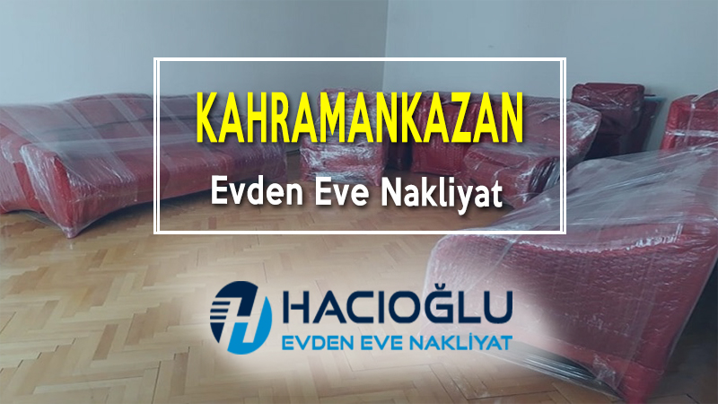 Kahramankazan Evden Eve Nakliyat