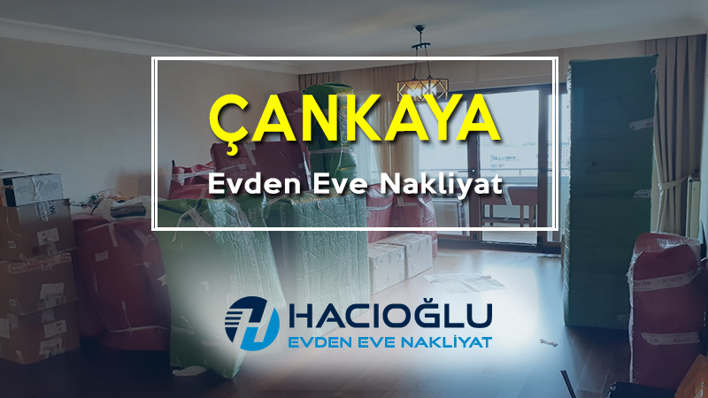 çankaya evden eve nakliyat