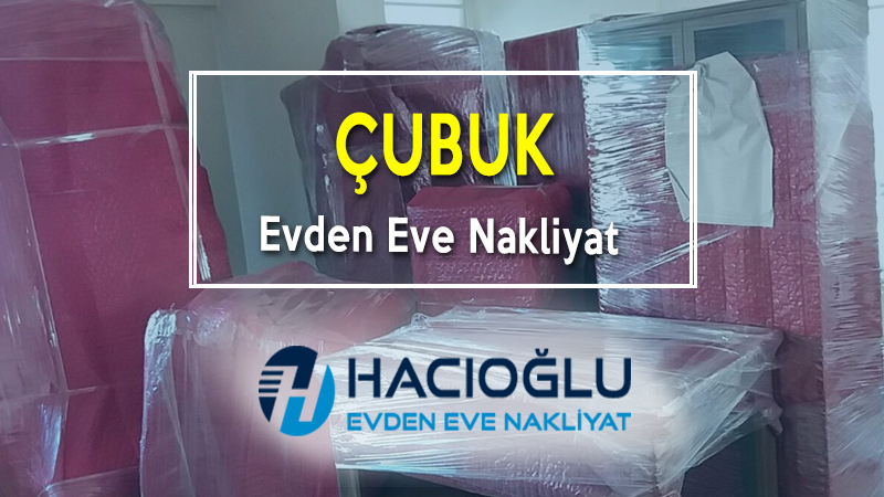 Çubuk Evden Eve Nakliyat